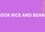 do rice and beans